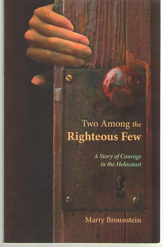 Image for Two Among the Righteous Few A Story of Courage in the Holocaust