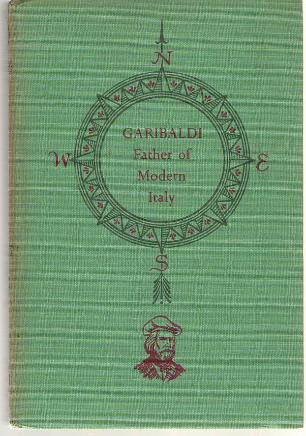 Image for Garibaldi Father of Modern Italy