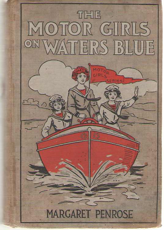 Image for The Motor Girls On Waters Blue Or The Strange Cruise Of The Tartar