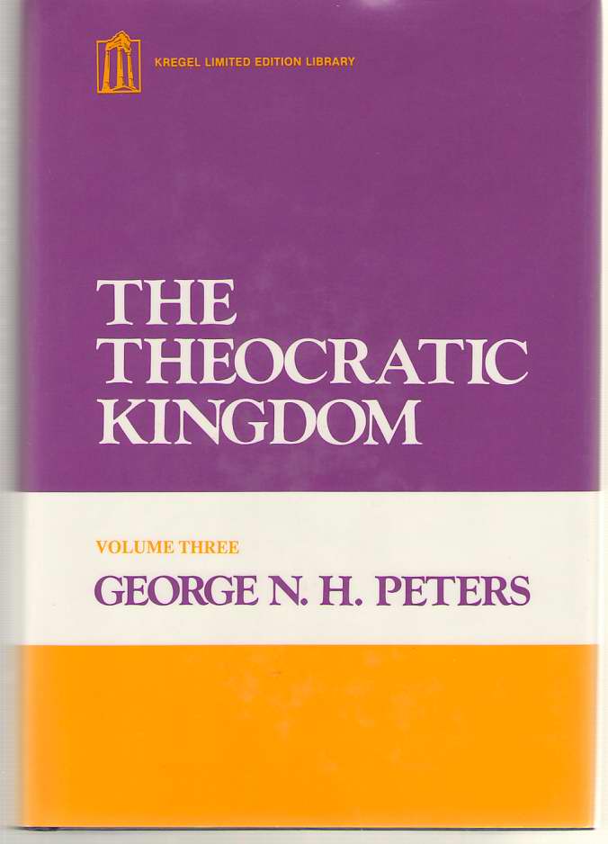 Image for Theocratic Kingdom Of Our Lord Jesus Volume 3 Only