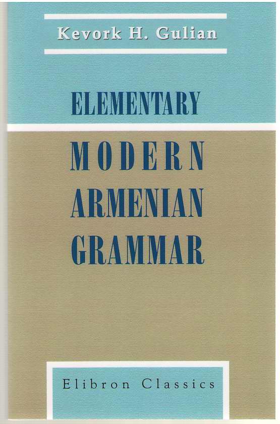 Image for Elementary Modern Armenian Grammar