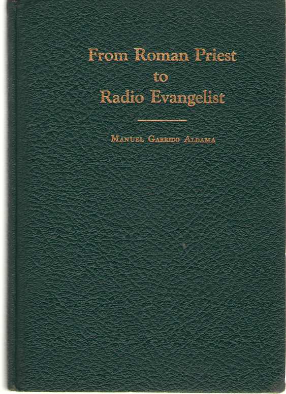 Image for From Roman Priest to Radio Evangelist