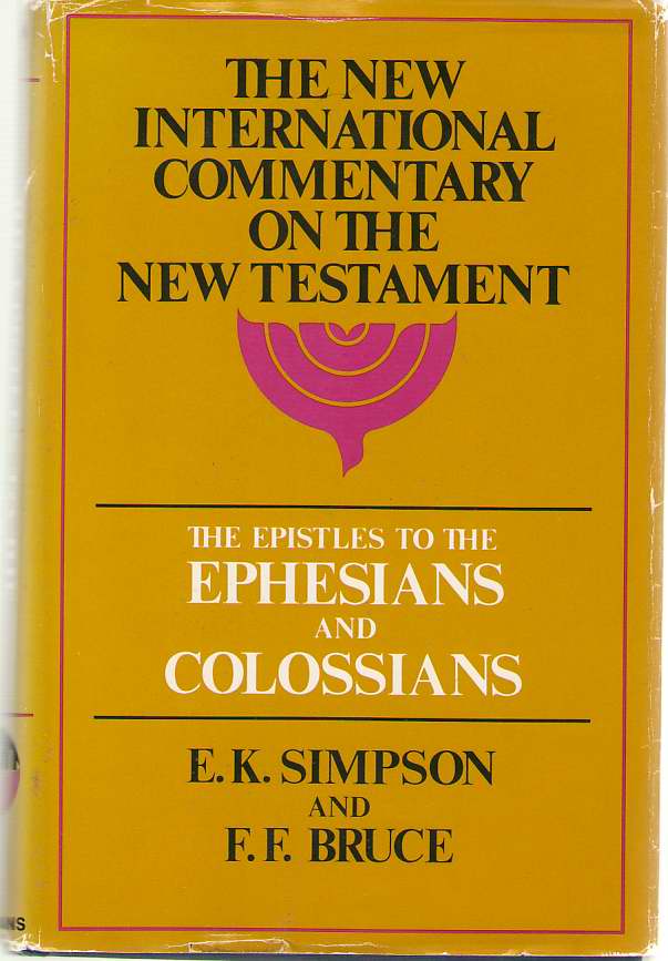 Commentary on the Epistles to the Ephesians and the Colossians Image for Commentary on the Epistles to the Ephesians and the Colossians