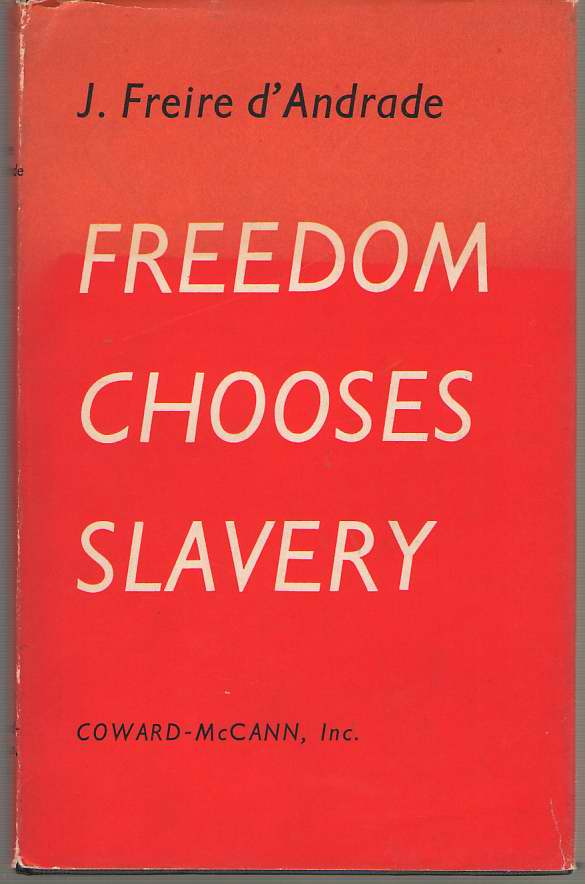Image for Freedom Chooses Slavery