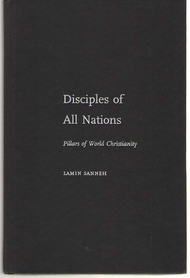 Image for Disciples of all Nations Pillars of World Christianity