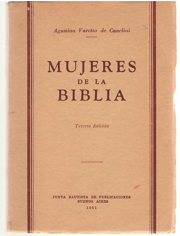 Image for Mujeres De La Biblia Tercera Edicion