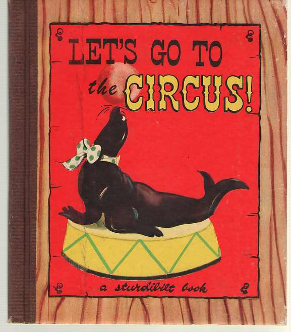 Image for Let's Go to the Circus; a Sturdibilt Book