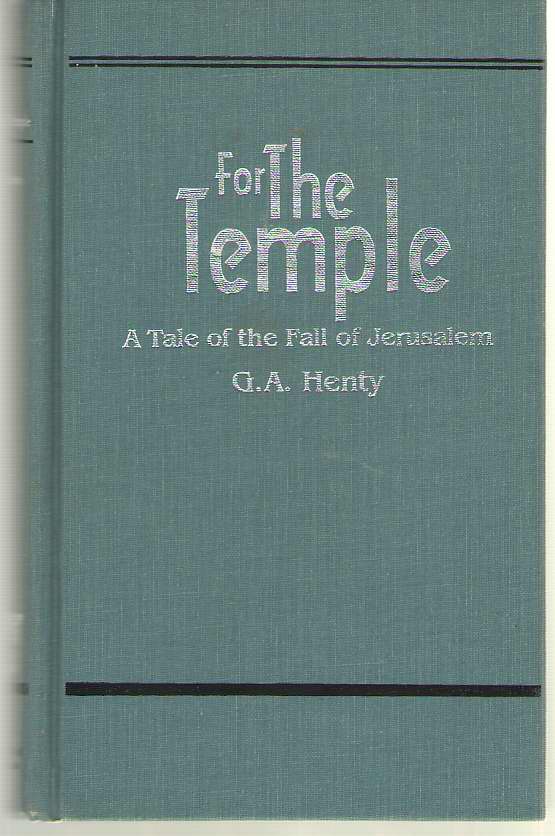 Image for For The Temple A Tale of the Fall of Jerusalem