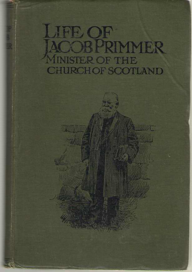 Image for Life Of Jacob Primmer Minister of the Church of Scotland