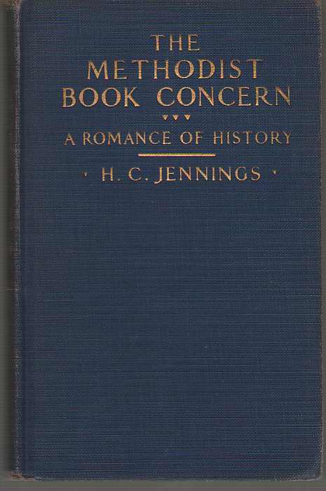 Image for The Methodist Book Concern A Romance of History