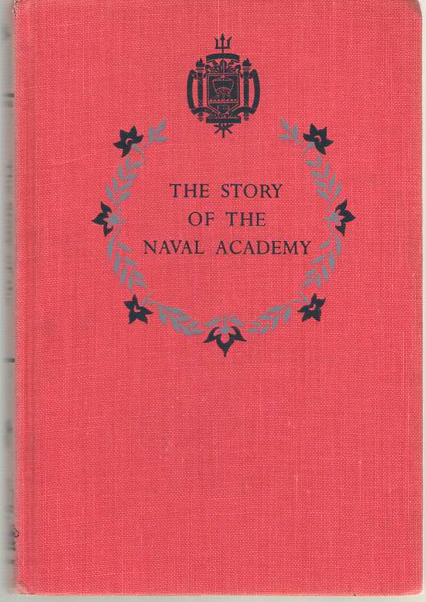 Image for The Story Of The Naval Academy