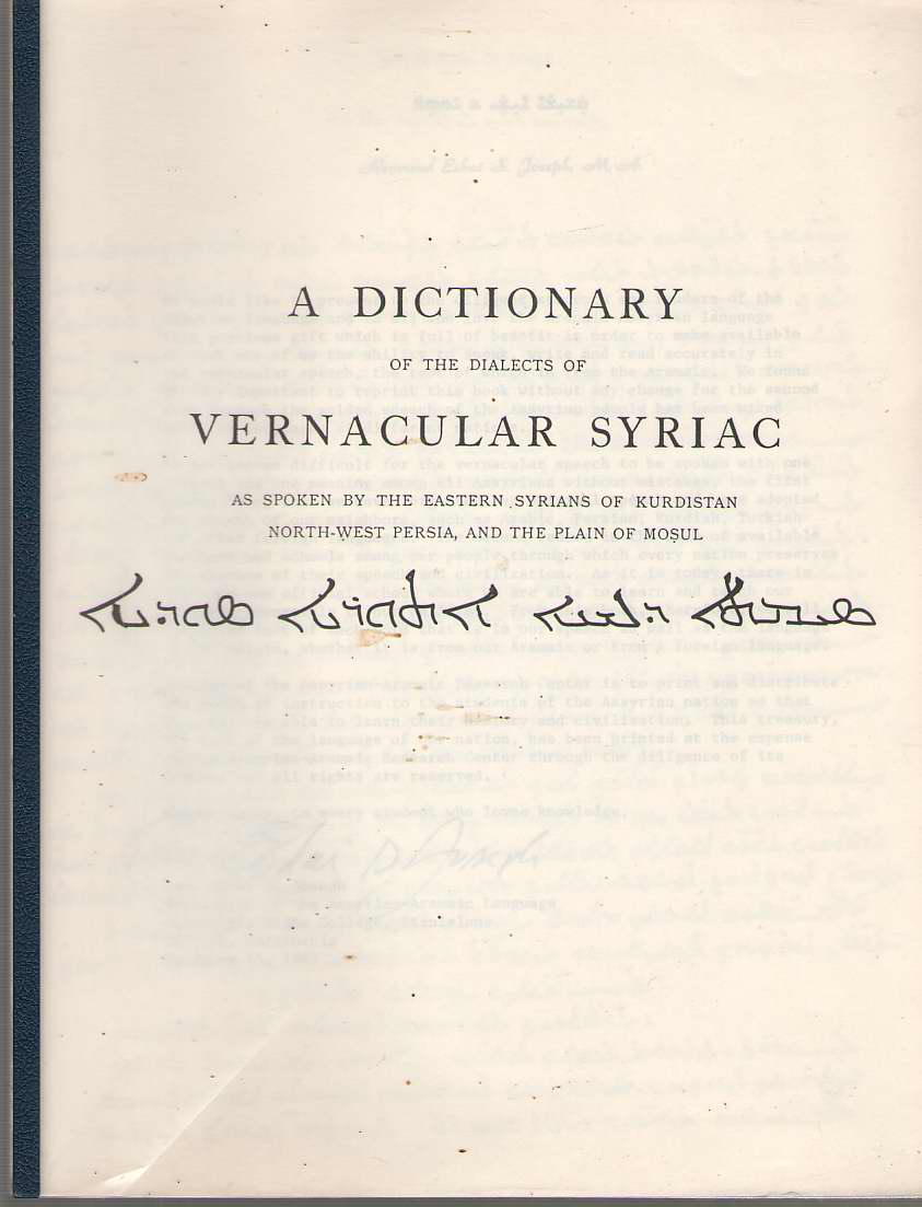 Image for Dictionary of the Dialects of Vernacular Syriac, As Spoken by the Eastern Syrians, of Kurdistan, North-West Persia and the Plain of Mosul, with ... Jews of Azerbaijan and of Zakhu Near Mosul