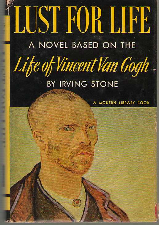 Image for Lust For Life A Novel of Vincent Van Gogh