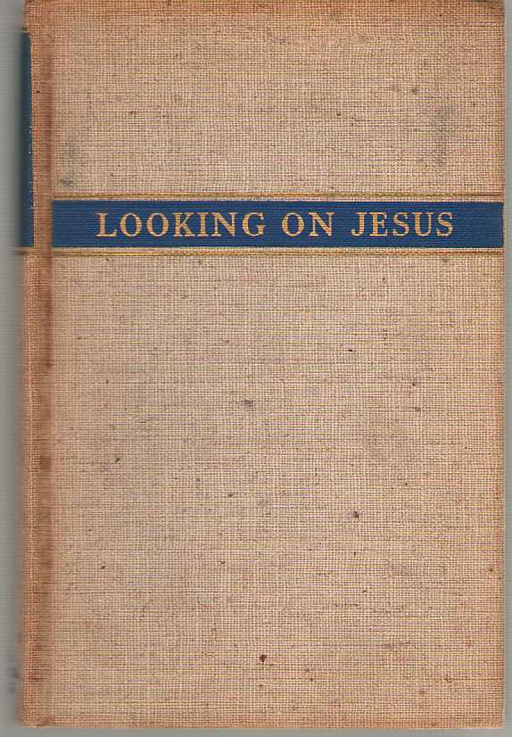 Image for Looking On Jesus Simple Reflections on the Sunday Gospels