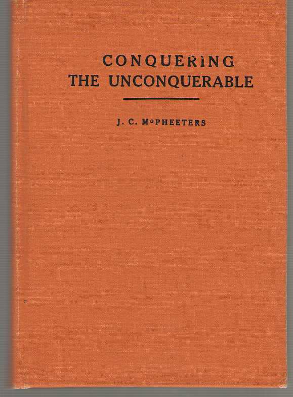 Image for Conquering the Unconquerable