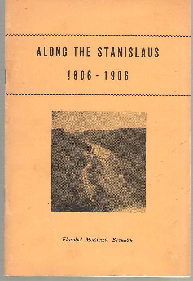 Image for Along the Stanislaus 1806-1906