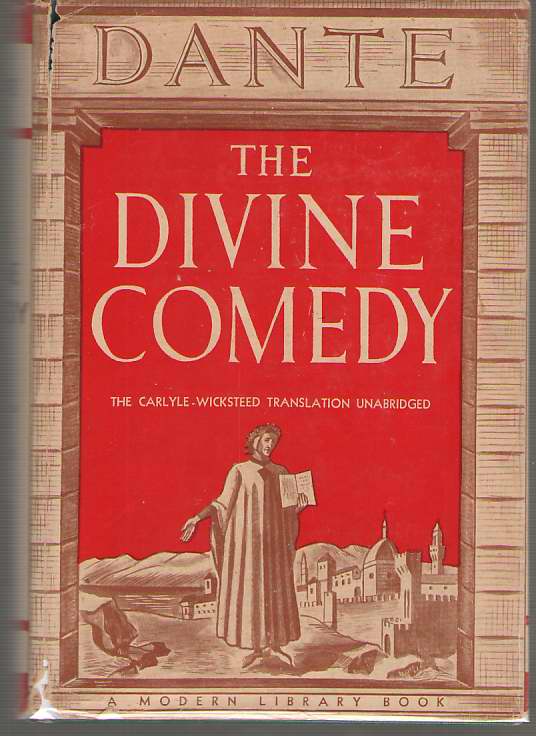 Image for The Divine Comedy; The Carlyle - Wicksteed Translation, Complete and Unabridged