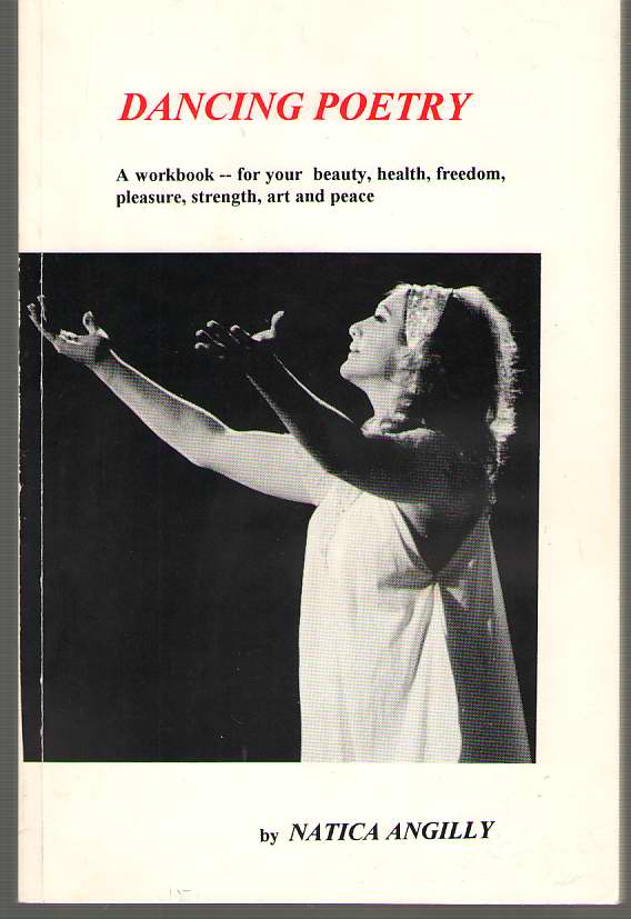 Image for Dancing Poetry A Workbook for Your Beauty, Health, Freedom, Pleasure, Strength, Art and Peace