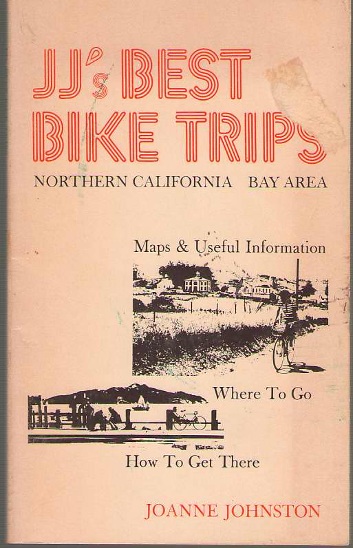 Image for Jj's Best Bike Trips Northern California Bay Area