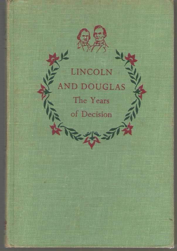 Image for Lincoln And Douglas The Years of Decision