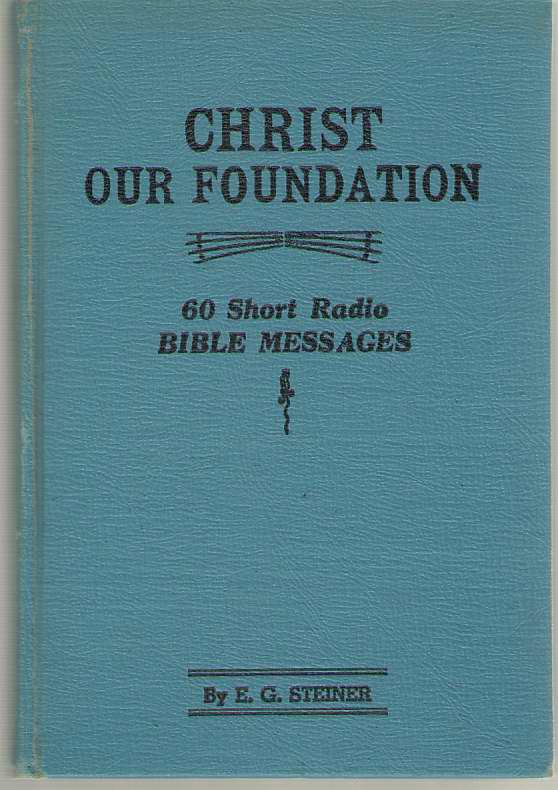 Image for Christ, Our Foundation - 60 Short Radio Bible Messages