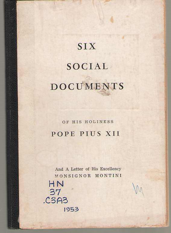 Image for Six Social Documents of His Holiness Pope Pius XII and a Letter of His Excellency Monsignor Montini