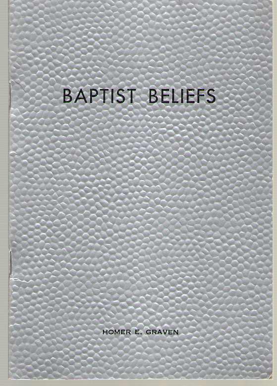 Image for Baptist Beliefs A Practical and Documentary Manual on the Subject of Basic Baptist Doctrine