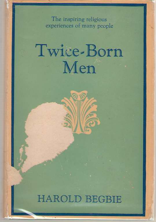 Image for Twice-born Men A Clinic in Regeneration