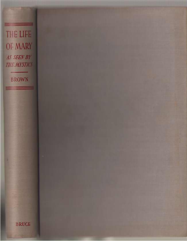 Image for The Life Of Mary As Seen By The Mystics