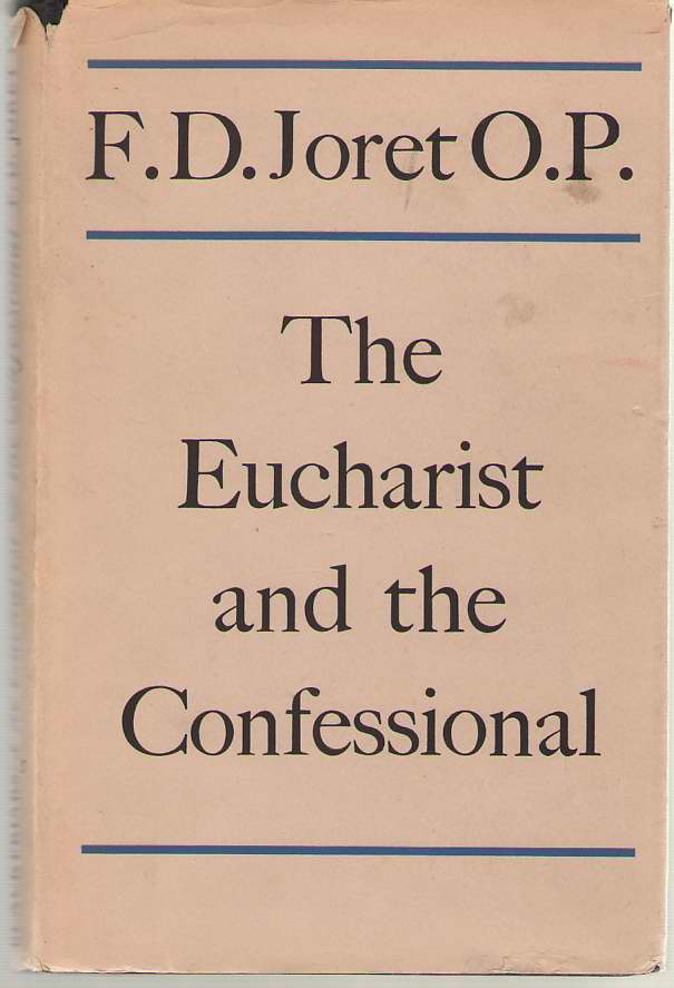 Image for The Eucharist and the Confessional