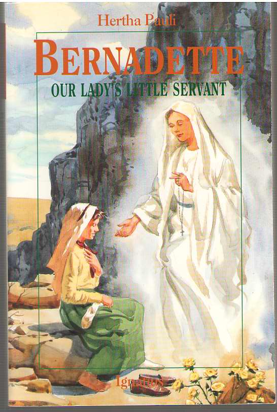 Image for Bernadette Our Lady's Little Servant