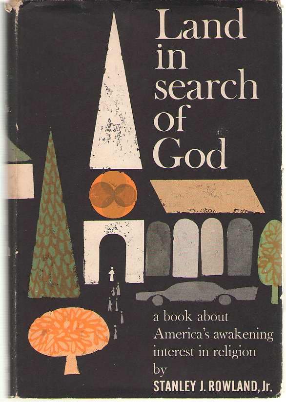 Image for Land in Search of God A Book about America's Awakening Interest in Religion