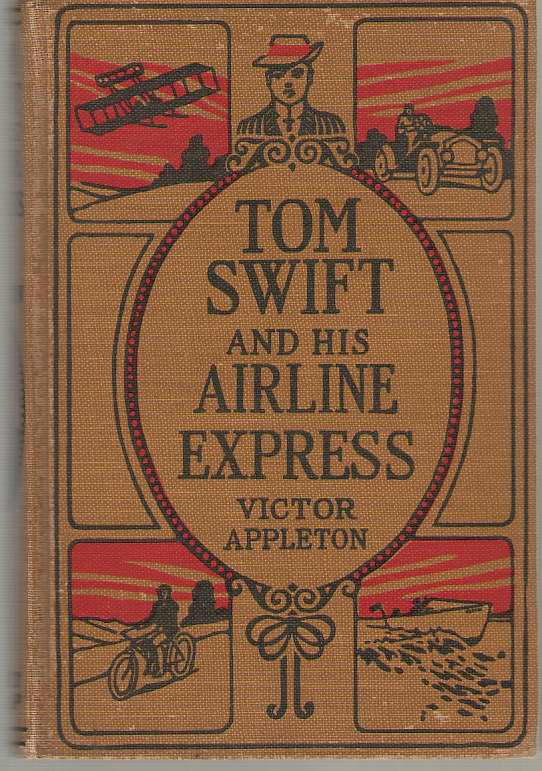 Image for Tom Swift and His Airline Express; Or, from Ocean to Ocean by Daylight