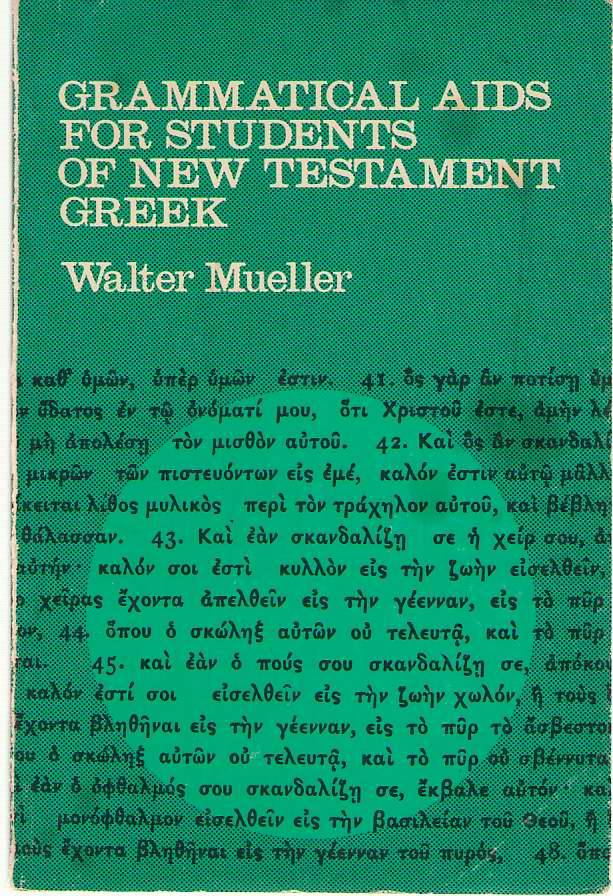 Image for Grammatical Aids for Students of New Testament Greek