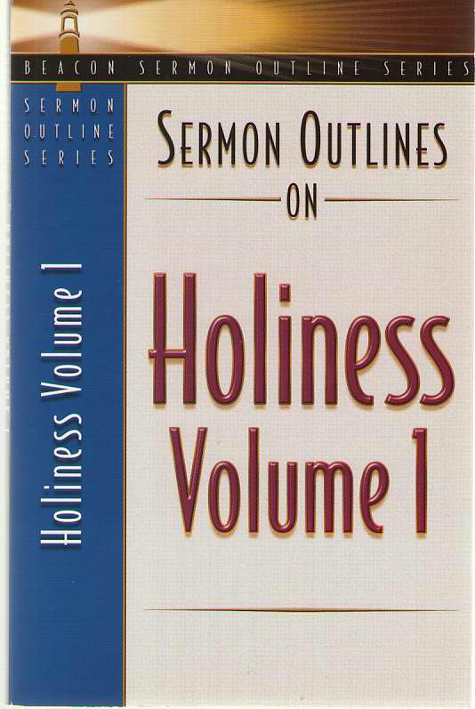 Image for Sermon Outlines on Holiness, Volume 1 Volume One