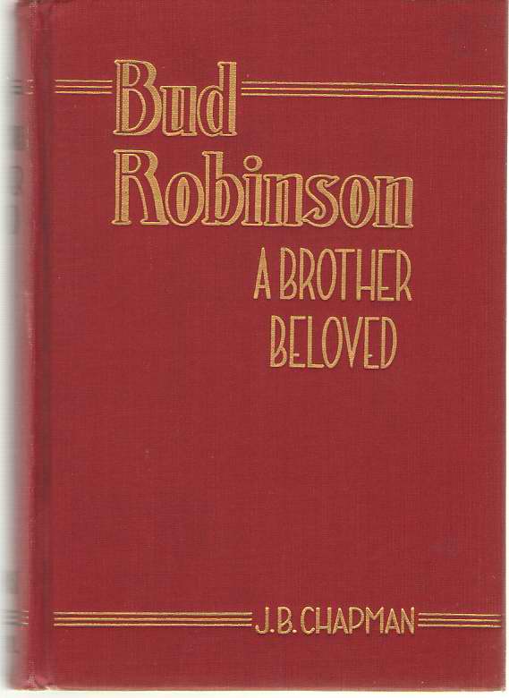 Image for Bud Robinson, A Brother Beloved