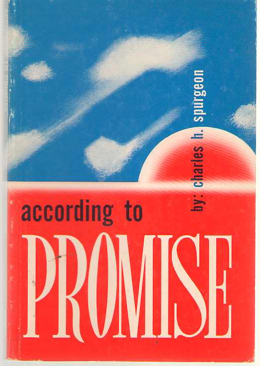Image for According to Promise Or, the Lord's Method of Dealing with His Chosen People