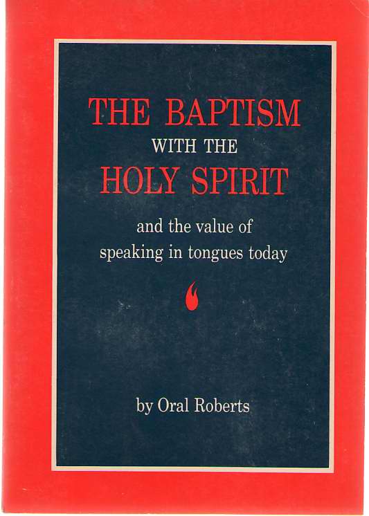 Image for The Baptism with the Holy Spirit And the Value of Speaking in Tongues Today
