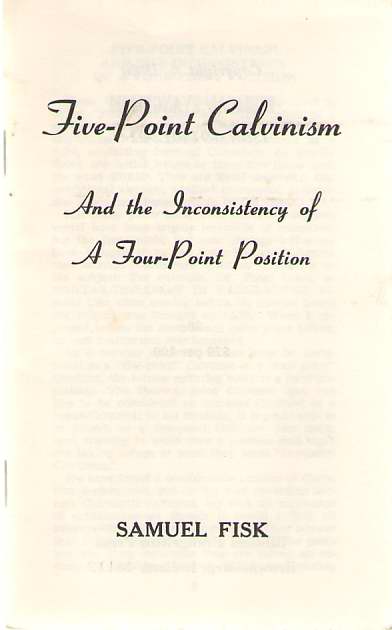 Image for Five Point Calvinism and the Inconsistency of a Four Point Position