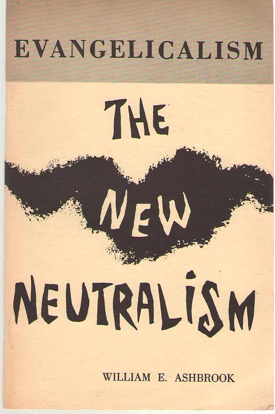 Image for Evangelicalism, the New Neutralism