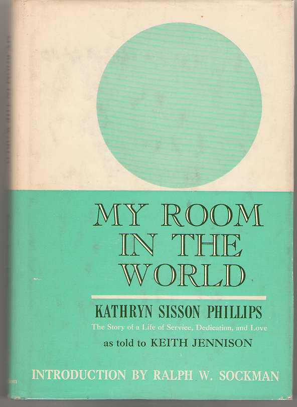 Image for My Room In The World The Story of a Life of Service, Dedication, and Love