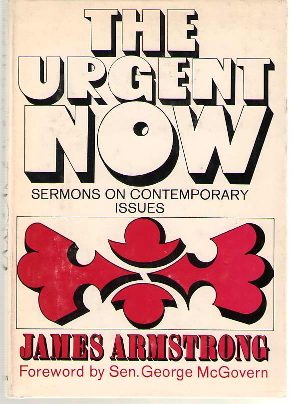 Image for The Urgent Now Sermons on Contemporary Issues