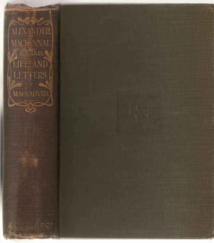 Image for Alexander Mackennal, B. A. , D. D. Life and Letters