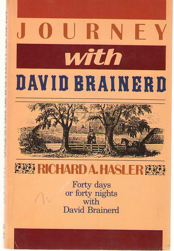 Image for Journey with David Brainerd Forty Days or Forty Nights with David Brainerd