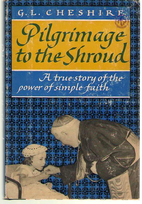 Image for Pilgrimage To The Shroud A True Story of the Power of Simple Faith