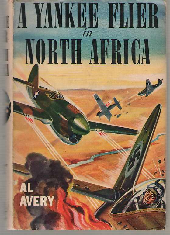 Image for A Yankee Flier In North Africa
