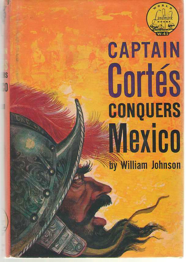 Image for Captain Cortes Conquers Mexico
