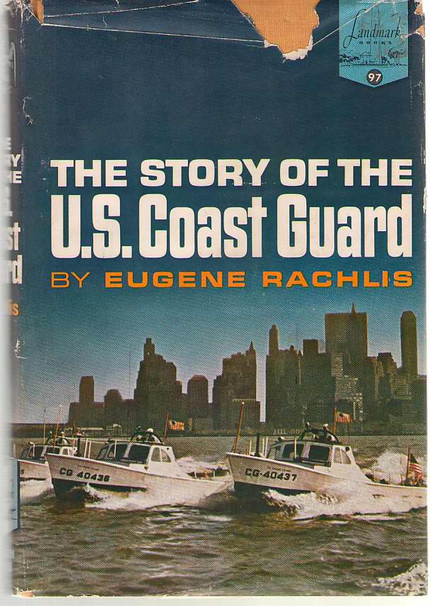 Image for The Story Of The U. S. Coast Guard