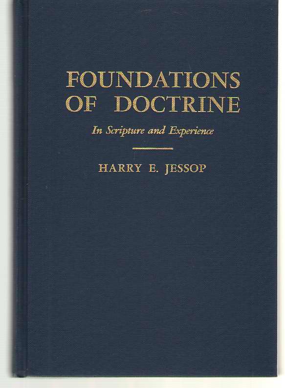 Image for Foundations Of Doctrine In Scripture and Experience A Students' Handbook on Holiness