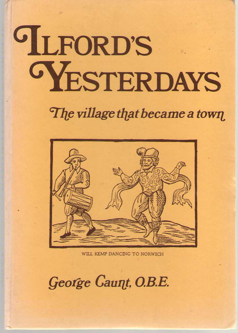 Image for Ilford's Yesterdays The Village That Became a Town